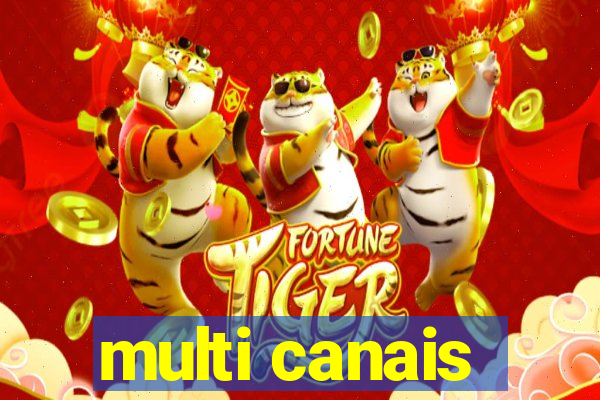 multi canais